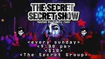 The (secret) Secret Show