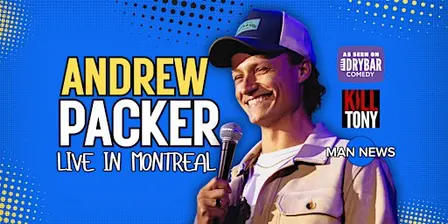 Andrew Packer: Stand Up Comedy Live in Montreal