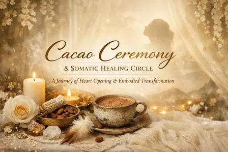 Sacred Cacao Ceremony + Somatic Healing Circle+Full Moon