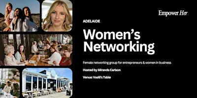 Adelaide - Empower Her Networking - Confident Content Creation