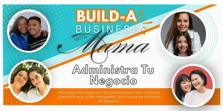 Construye tu Negocio con Mama - Administra tu Negocio