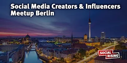 Social Media Creators & Influencers Meetup Berlin #32