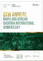 6th Annual Maryland African Diaspora International Women's Day