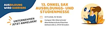13. ONKEL SAX Ausbildungs- und Studienmesse