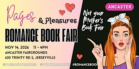 Pages & Pleasures - ANCASTER Romance Book Fair -- Free Entry & Parking