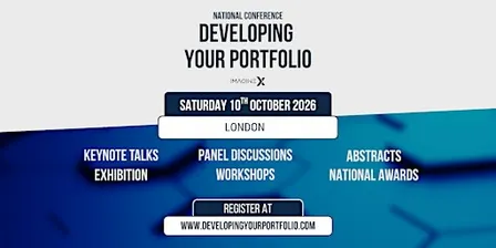 Developing Your Portfolio National Conference - London 2026