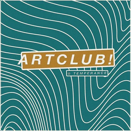 ARTCLUB! @ temperance | "figure & form"