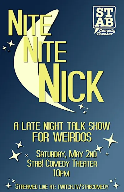 Nite-Nite Nick - An Improvised Late Night Talk Show