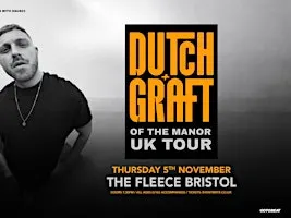 Dutch & Graft (of The Manor)