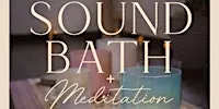 Sound Bath + Meditation  San Diego