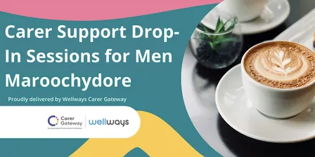 Carer Support Drop-In Sessions for Men (Maroochydore)