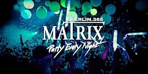 Matrix Club Berlin "Thursday" 15.10.2026