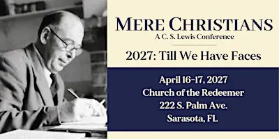 Mere Christians: Till We Have Faces