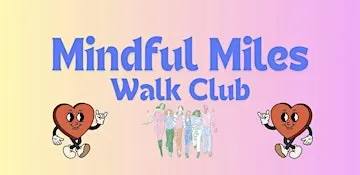 Mindful Miles Walk Club