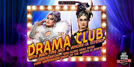 Drama Club Vancouver's Best Singalong Drag Show