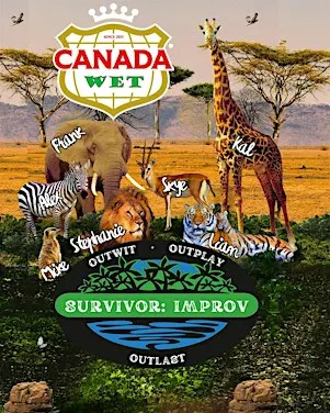 Canada Wet presents Survivor: Improv