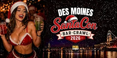 Des Moines SantaCon Bar Crawl 2026