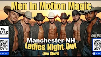 Men in Motion Ladies Night Out {Early Price} Manchester NH (18+) FULL MENU!