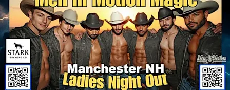 Men in Motion Ladies Night Out {Early Price} Manchester NH (18+) FULL MENU!
