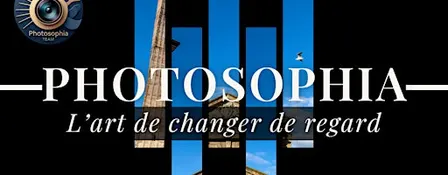 Photosophia, l'art de changer de regard