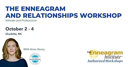The Enneagram and Relationships  for Individuals, Couples and Professionals