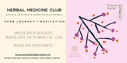 Herbal Medicine Club: Herb Journey & Meditation