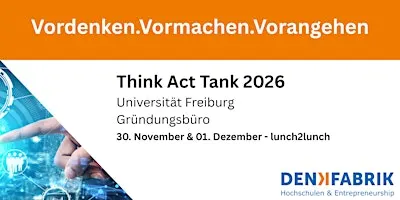 Think-Act-Tank der Denkfabrik Hochschulen & Entrepreneurship