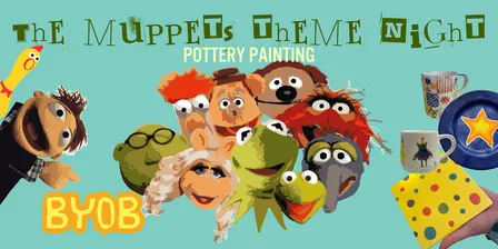 Muppets Themed Pottery Painting Night