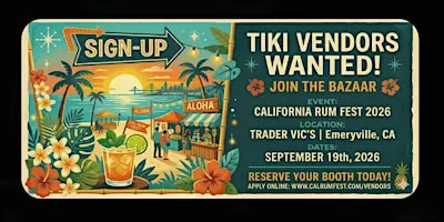 Tiki Vendors - California Rum Fest 2026 @ Trader Vic's Parking