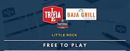 Weekly Live Trivia Nights at Baja Grill - Little Rock