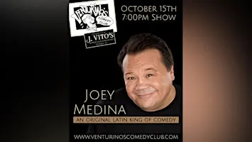 Joey Medina - An Original Latin King Of Comedy - at Venturino's Comedy Club