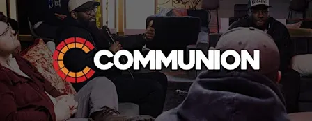 COMMUNION (Community Conversations)