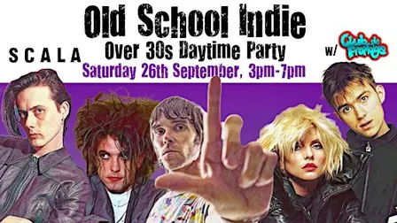 Old School Indie Daytime Party: 26 September, 3pm-7pm (Over 30s only)