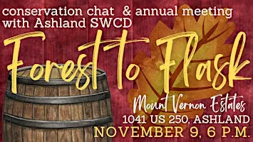 Conservation Chat: Forest to Flask & Ashland SWCD Annual Meeting