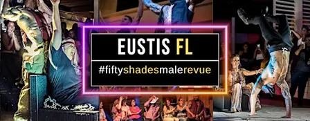 Eustis FL | Shades of Men Live