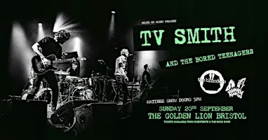 TV Smith and the Bored Teenagers / The Blunders / Bunny Boilers Golden Lion