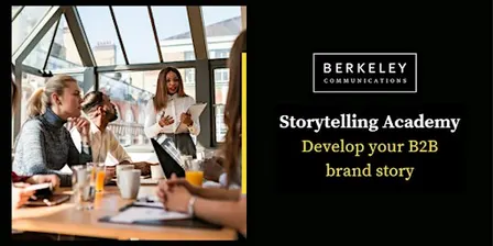 Berkeley Academy - B2B Storytelling Workshop (London) 24th September 2026