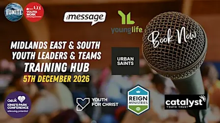 Midlands, East & South - Youth Leaders & Teams Training Hub