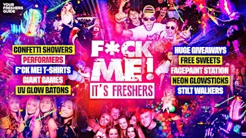 F*CK ME It's Freshers - Plymouth