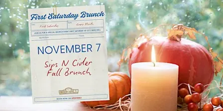 Saturday Brunch | Sips N Ciders: Fall Brunch