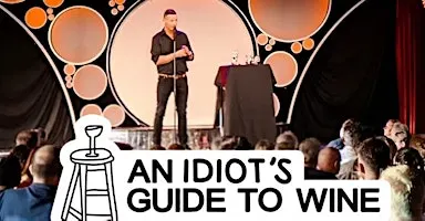 An Idiots Guide to Wine