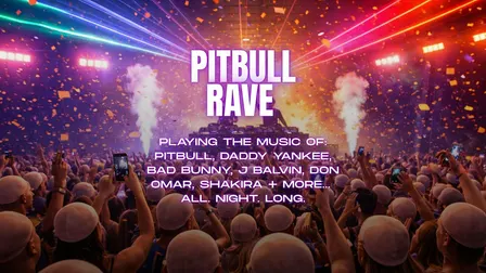 Pitbull Rave - Commonwealth Bar | Calgary