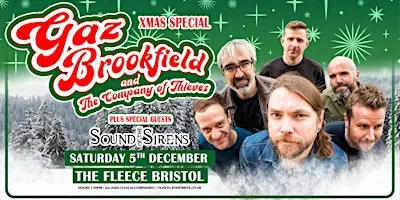 Gaz Brookfield & The Company Of Thieves - Xmas Show