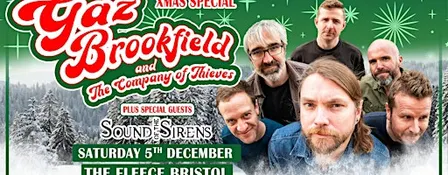 Gaz Brookfield & The Company Of Thieves - Xmas Show