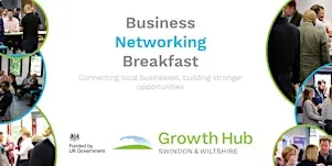 Swindon and Wiltshire Growth Hub Business Networking Breakfast