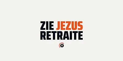 Zie Jezus Retraite oktober 2026