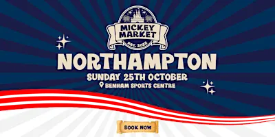 Mickey Market - Northampton