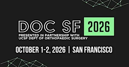 DOCSF26 - Digital Orthopaedics Conference San Francisco