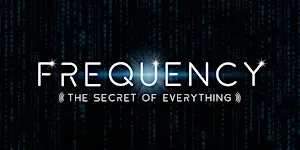 Frequency: The Secret of Everything screening & Q&A in Orlando, FL