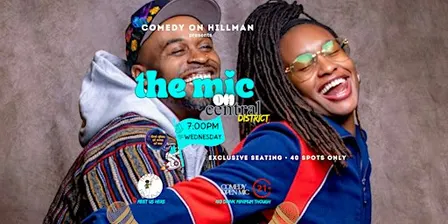 Comedy on Hillman presents The Mic on Central District (Open Mic) 21+